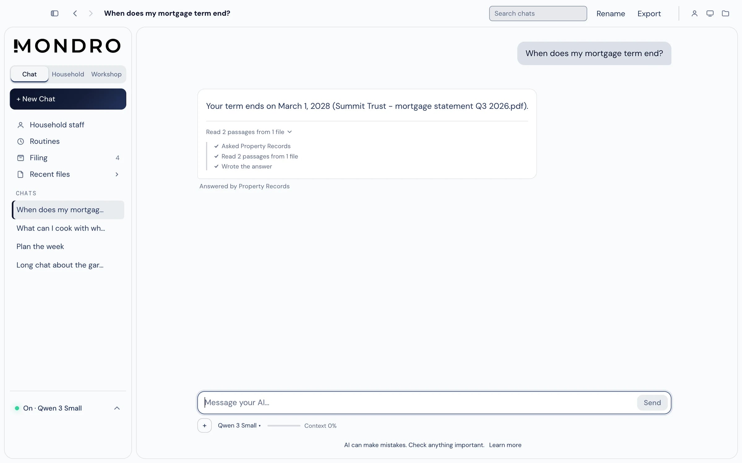A Mondro chat. Someone asks when their mortgage term ends. Mondro answers with the date, names the PDF it read, and lists its steps: asked Property Records, read two passages from one file, wrote the answer.