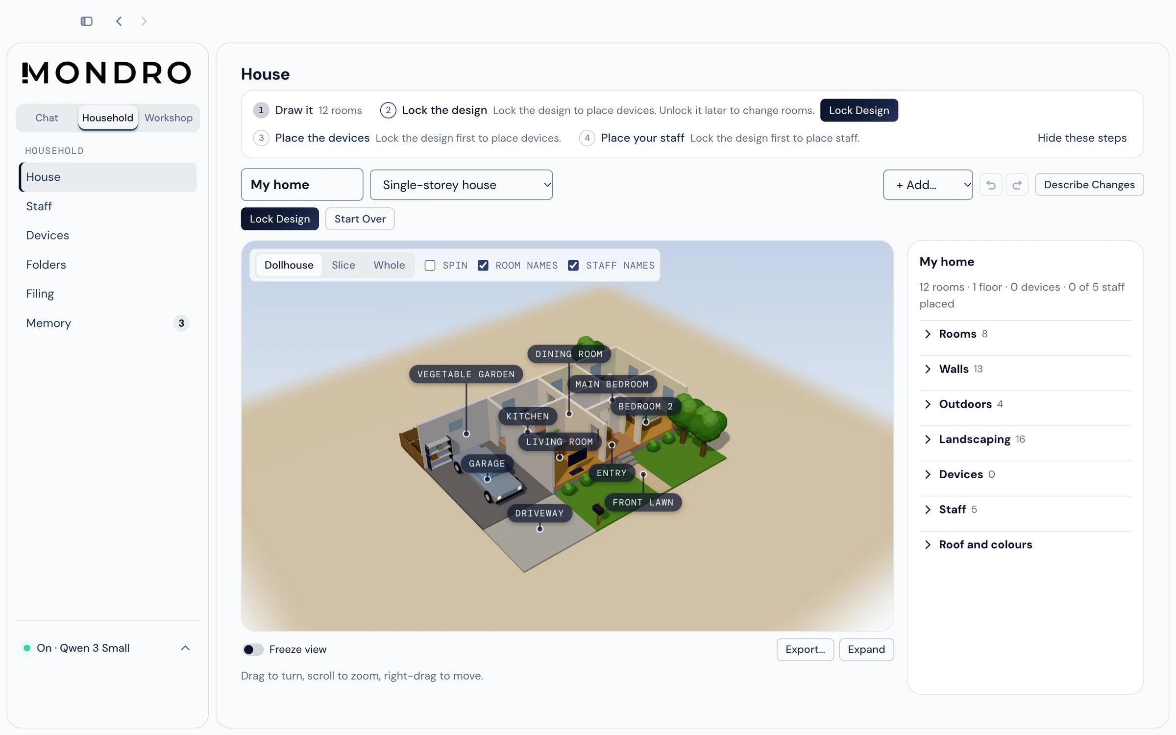 The House page in Mondro. Four numbered steps run across the top, from Draw it to Place your staff. Below them a single-storey house called My home sits in the Dollhouse view with every room named, and a list of its rooms, walls, outdoors and landscaping stands to the right.